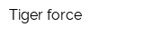 Tiger force
