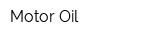 Motor Oil