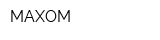 MAXOM