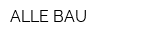 ALLE BAU