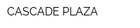 CASCADE PLAZA