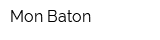 Mon Baton