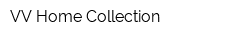 VV Home Collection