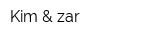 Kim & zar
