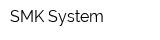 SMK System