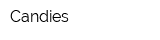 Candies