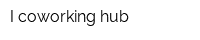 I coworking hub