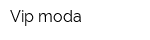 Vip moda