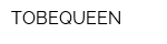 TOBEQUEEN