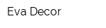 Eva Decor