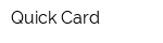 Quick Card