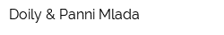 Doily & Panni Mlada