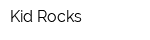 Kid Rocks