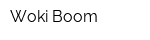Woki Boom