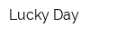 Lucky Day