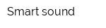 Smart sound