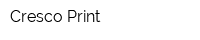 Cresco Print