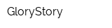 GloryStory