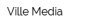 Ville Media