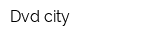 Dvd city