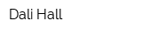 Dali Hall