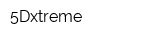 5Dxtreme