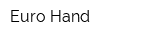 Euro Hand