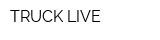 TRUCK LIVE