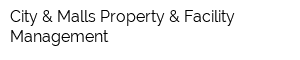 City & Malls Property & Facility Management