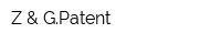 Z & GPatent