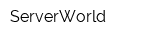 ServerWorld