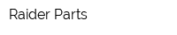 Raider Parts