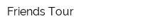 Friends Tour