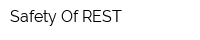 Safety Of REST