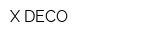 X-DECO