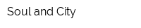 Soul and City