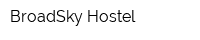 BroadSky Hostel