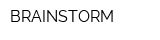 BRAINSTORM