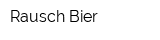 Rausch Bier