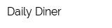 Daily Diner