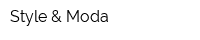 Style & Moda