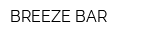 BREEZE BAR