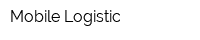 Mobile Logistic
