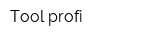 Tool profi