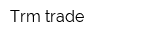 Trm-trade