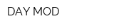DAY MOD