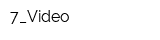 7_Video
