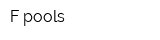 F-pools