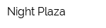 Night Plaza