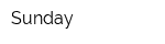 Sunday